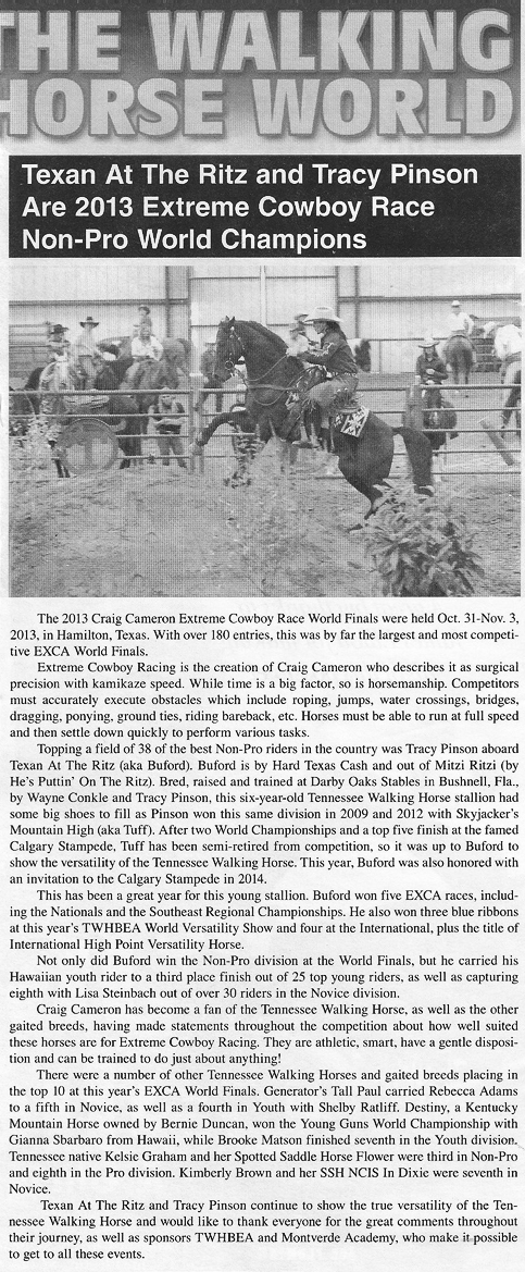 Texan At The Ritz And Tracy Pinson are the 2013 Extreme Cowboy Race Non-Pro World Champions. GO, Tracy and Buford!!!  Click on image to enlarge.